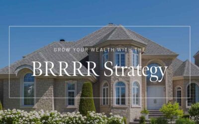 Grow your wealth in real estate with the BRRRRstrategy.
